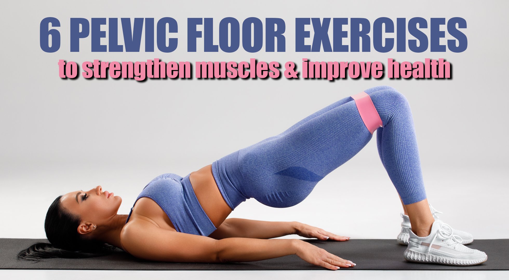 pelvic floor exercises
